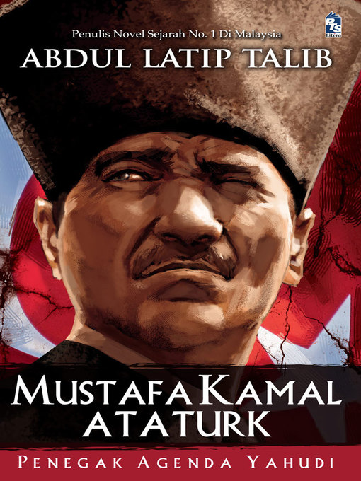 Title details for Mustafa Kamal Ataturk by Abdul Latip Talib - Available